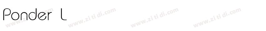 Ponder Light字体转换 Ponder Light字体转换
